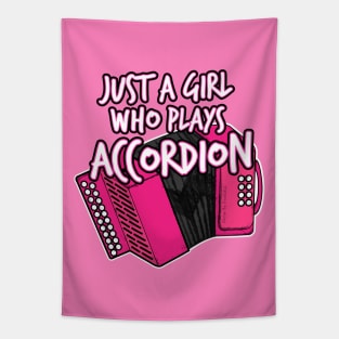 Just A Girl Who Plays Accordion Female Musician Tapestry