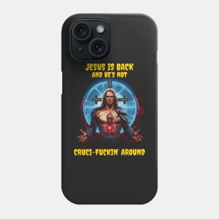 Jesus is back Phone Case