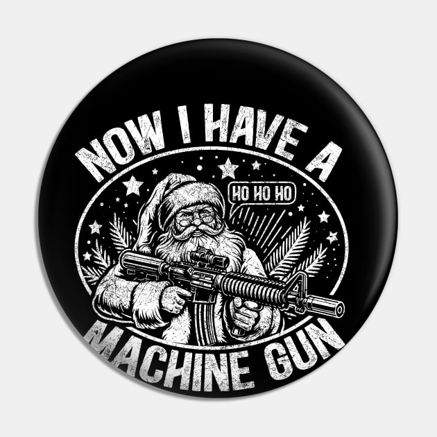 Now I Have A Machine Gun Ho Ho Ho Pin by Nichole Joan Fransis Pringle