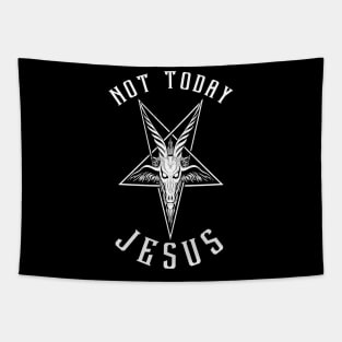 Not Today Jesus Tapestry