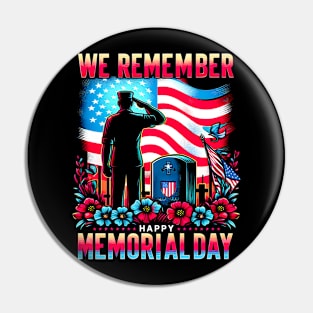 We remember Happy Memorial day  | Veteran lover gifts Pin