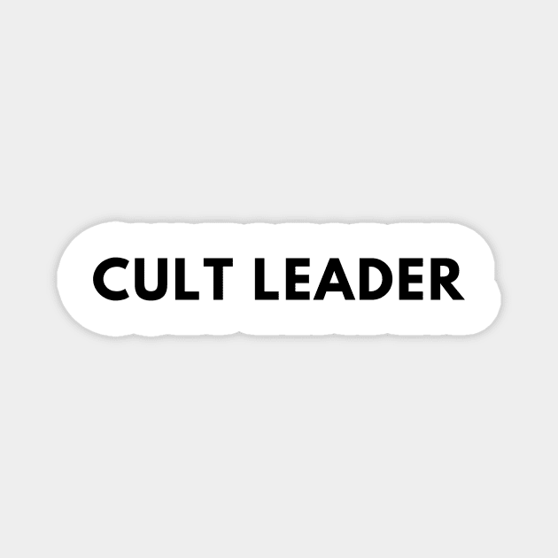 Cult Leader Magnet by mivpiv