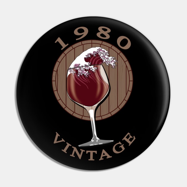 Wine Lover Birthday - 1980 Vintage Pin by TMBTM