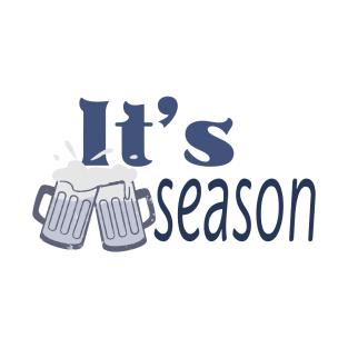 It's Booze Season T-Shirt