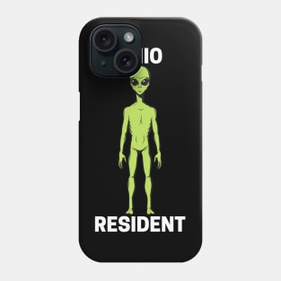 Ohio Resident Alien Meme Phone Case