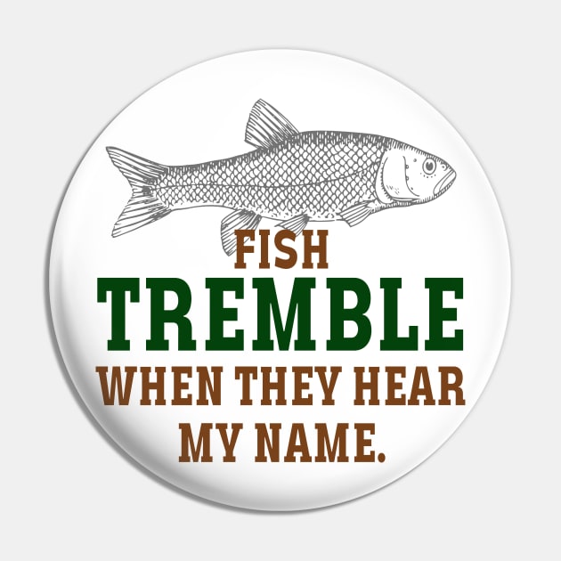 fish tremble when they hear my name Pin by mdr design