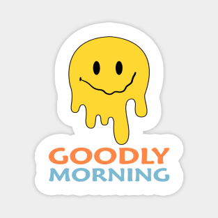 Goodly morning Smiley Magnet