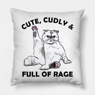 Cute and Full of Rage Funny Cat Lovers Pillow