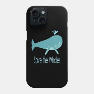 Save the Whales Phone Case