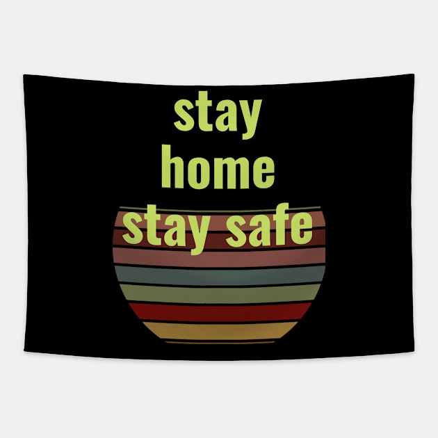 stay home stay safe Tapestry by busines_night