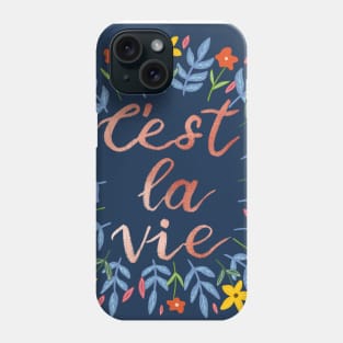 C'est La Vie Rose Gold | Floral Wreath | Quote Phone Case