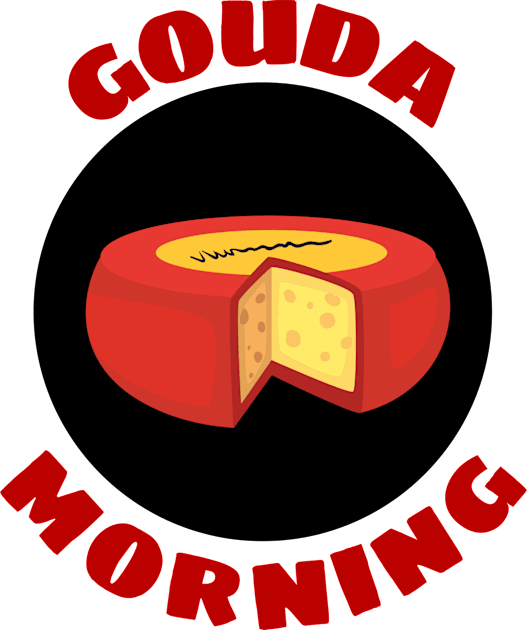 Gouda Morning | Gouda Pun Kids T-Shirt by Allthingspunny