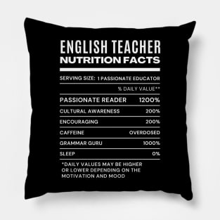 English Teacher Nutrition Facts Pillow