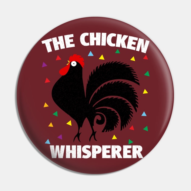 Chicken Whisperer Funny Rooster Pin by BraaiNinja