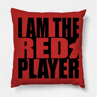 I am the Red Player Pillow