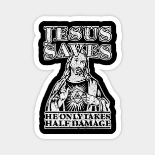 Jesus Saves. He Only Takes Half Damage. Magnet