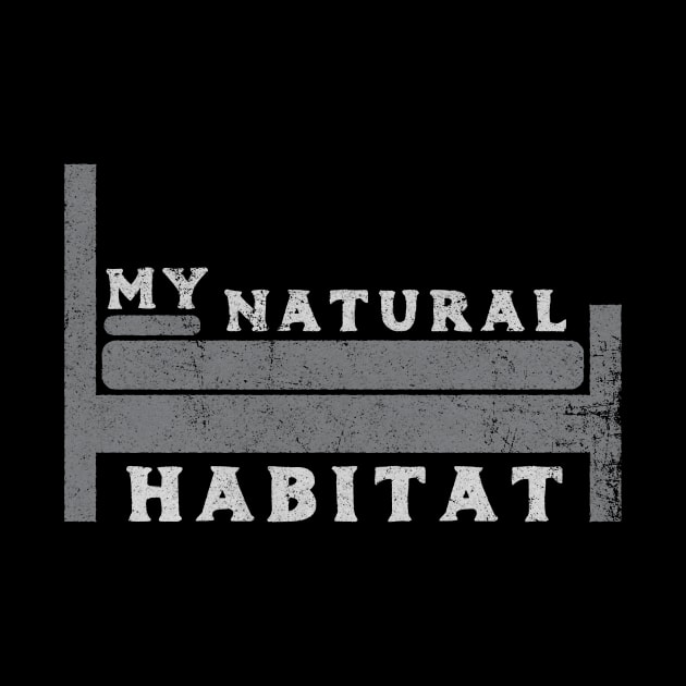 My Natural Habitat by shadyjibes