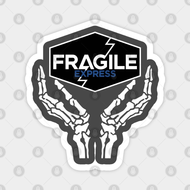 Fragile Express Magnet by GraphicTeeShop