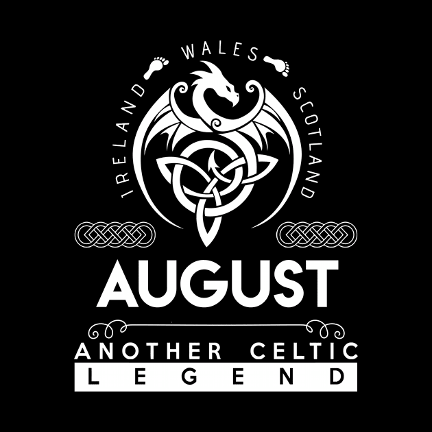 August Name T Shirt - Another Celtic Legend August Dragon Gift Item by yalytkinyq