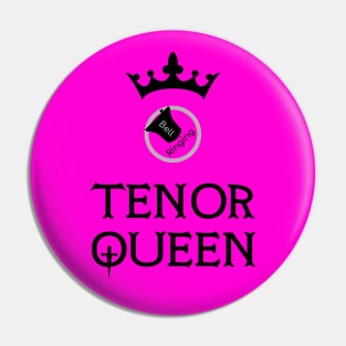 Bell Ringing - TENOR QUEEN - black text Pin