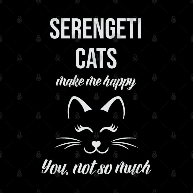 Serengeti Make Me Happy You Not So Much by familycuteycom