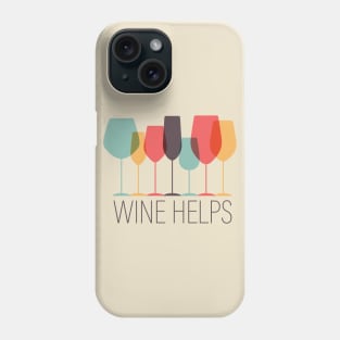 Wine Helps Phone Case