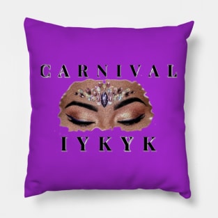 CARNIVAL: IYKYK Pillow