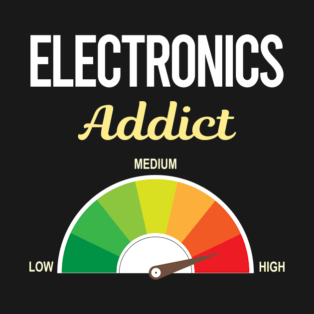 Funny Addict Electronics by symptomovertake