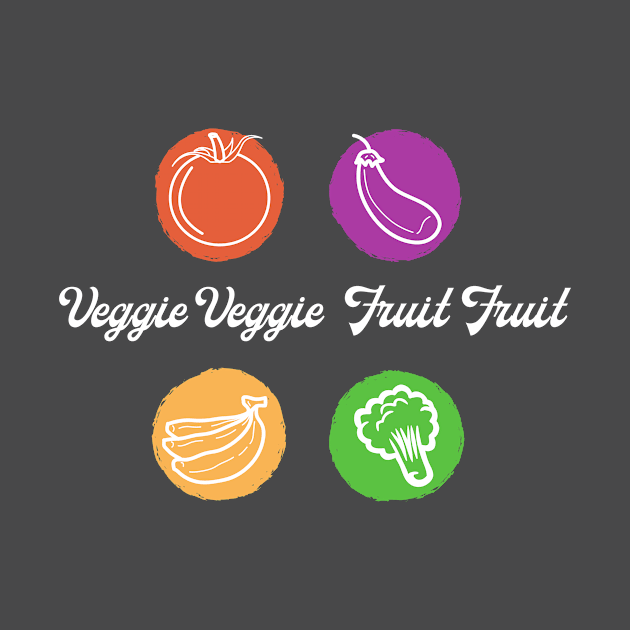 Veggie Veggie Fruit Fruit Tee - White Text by BewitchedandBubbly