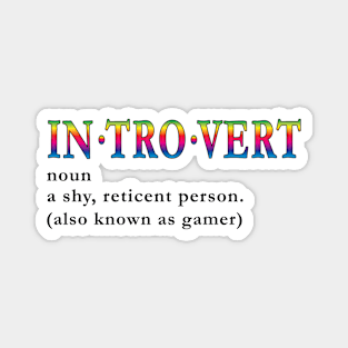 Introvert Gamer Definition Text Rainbow Magnet