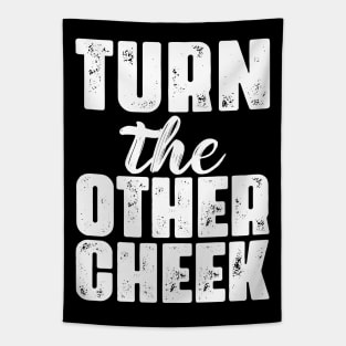 Turn The Other Cheek Tapestry