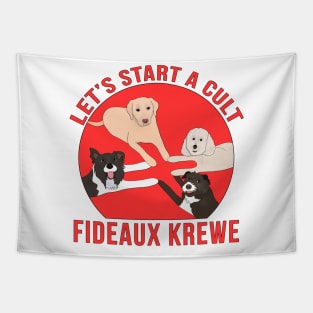 Fideaux Krewe Let's Start a Cult Tapestry