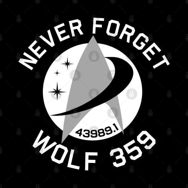 Never Forget Wolf 359 - Star Trek - Phone Case