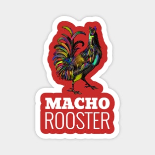 Macho Rooster Magnet