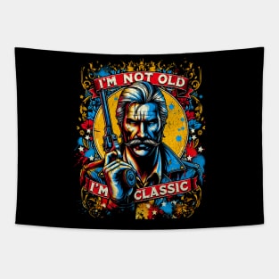 I'm Not Old I'm Classic Gunslinger Western Style Distressed Design Tapestry
