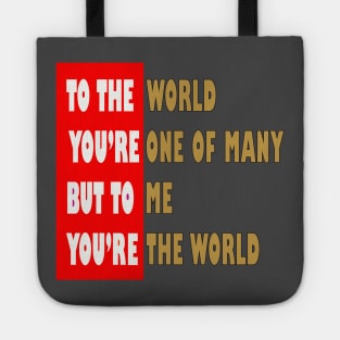 To the world you are one of many Tote