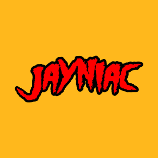 Jayniac T-Shirt