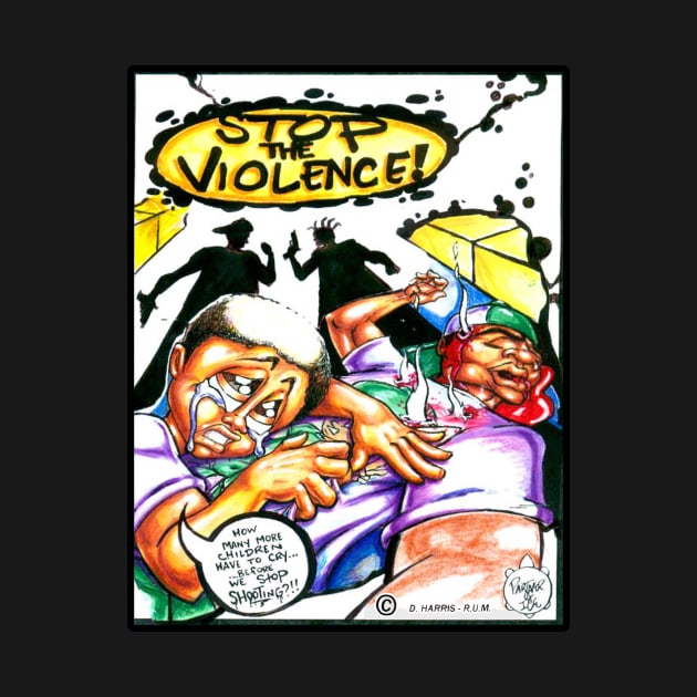 STOP THE VIOLENCE 2 by DHARRIS68