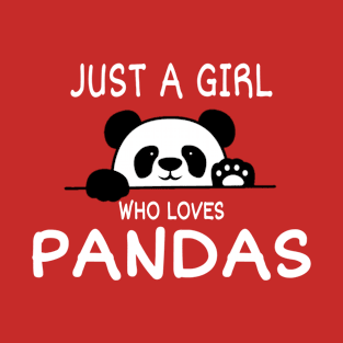 Just a Girl Pandas Desing T-Shirt