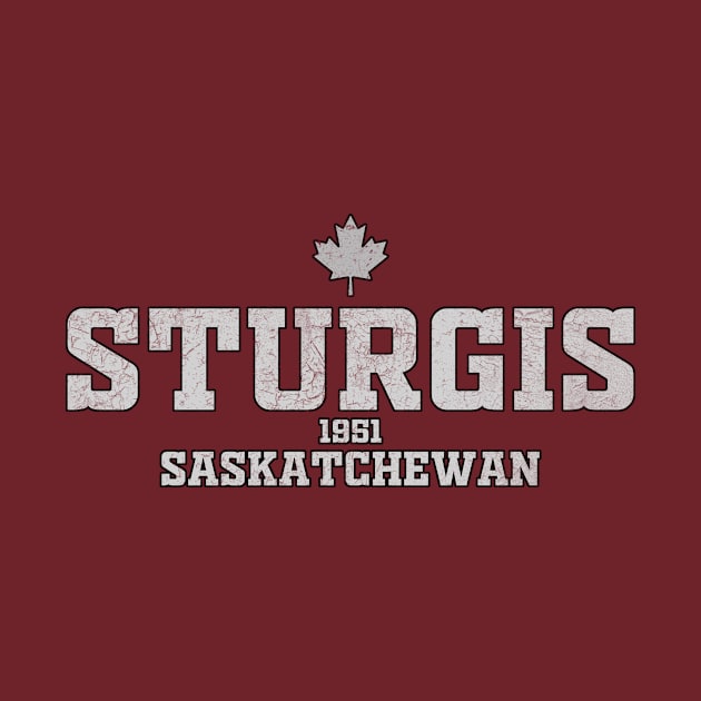 Sturgis Saskatchewan Canada by LocationTees