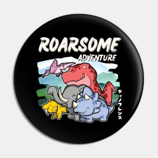 Roarsome  Adventure with Dino Friends Pin