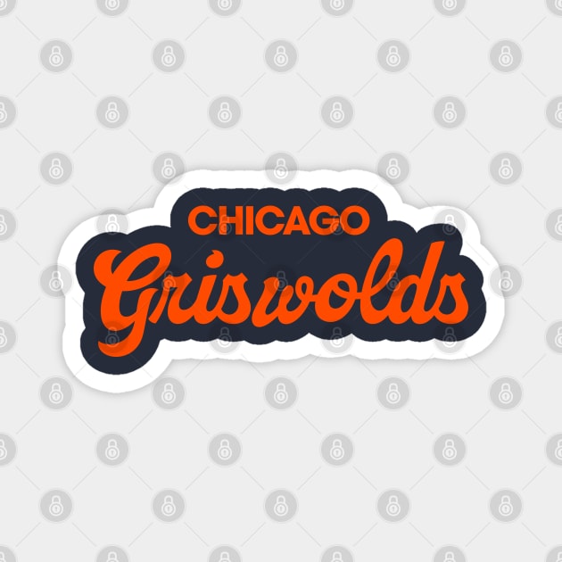 Chicago Griswolds Magnet by darklordpug