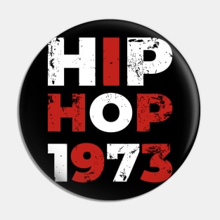 Hip hop 1973 | grunge Pin