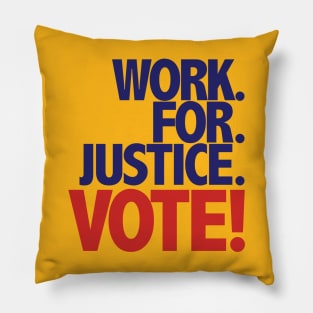 Work for Justice: VOTE! Pillow