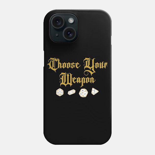 Choose Your Weapon Phone Case by WMKDesign