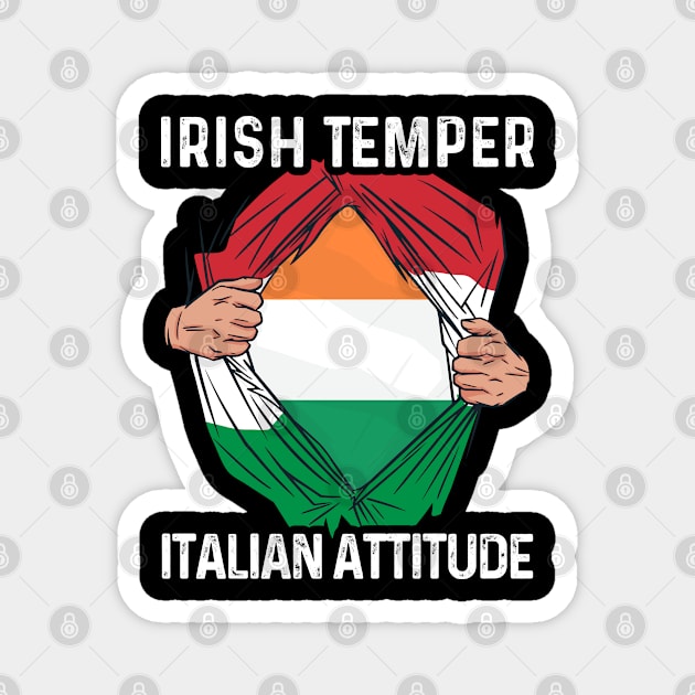 Irish Temper Italian Attitude St Patrick's Day Magnet by BramCrye