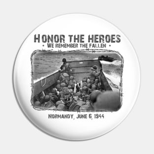 Honor The Heroes - D-Day WW2 Pin