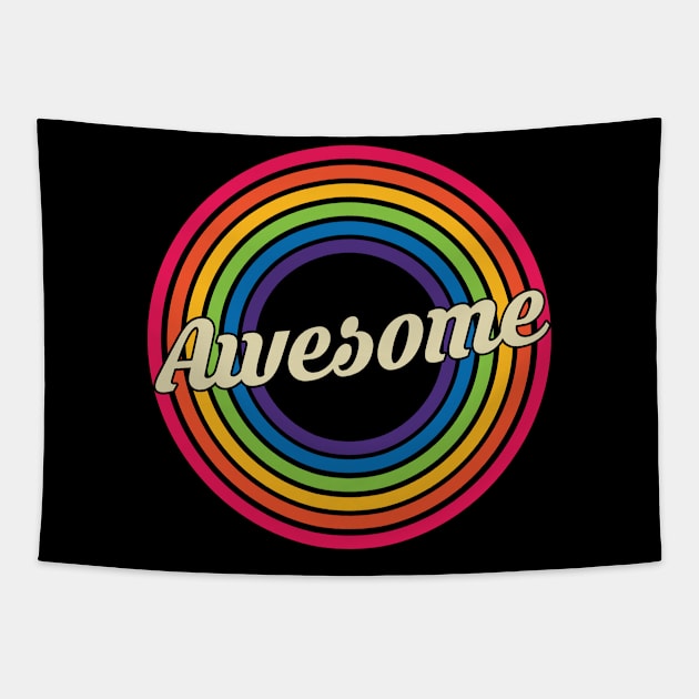 Awesome - Retro Rainbow Style Tapestry by MaydenArt