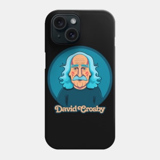 David Crosby  | | |  Retro Original Fan Design Phone Case