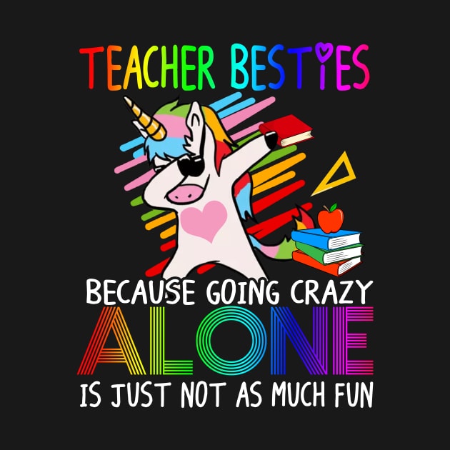 Teacher Besties Because Going Crazy Alone Is Not Fun Funny by Simpsonfft